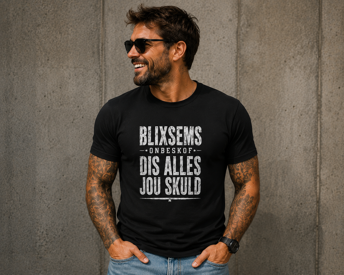 Dis alles jou skuld - Mens Tees XL-5XL