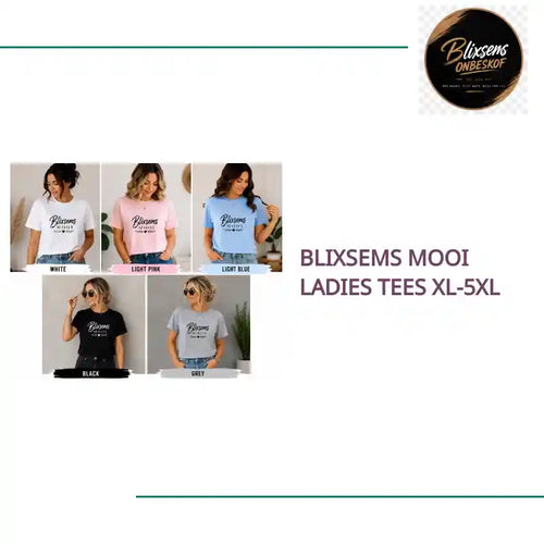 Blixsems Mooi Ladies Tees XL-5XL by@Outfy